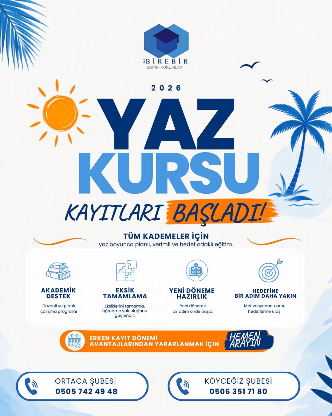 ☀️ Yazı verimli geçirmek, yeni döneme güçlü başlamak demektir.

📚 Tüm kademeler için yaz okulu kayıtlarımız başladı!

✅ akademik destek
✅ eksik tamamlama
✅ yeni döneme hazırlık
✅ hedefe yönelik çalışm