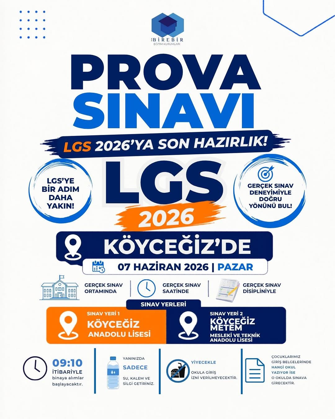 📘 LGS 2026’ya Son Hazırlık İçin Prova Zamanı!

Gerçek sınav ortamında, gerçek sınav saatinde ve gerçek sınav disipliniyle kendini test etmeye hazır mısın?

📍 Köyceğiz Anadolu Lisesi
📍 Köyceğiz METEM M